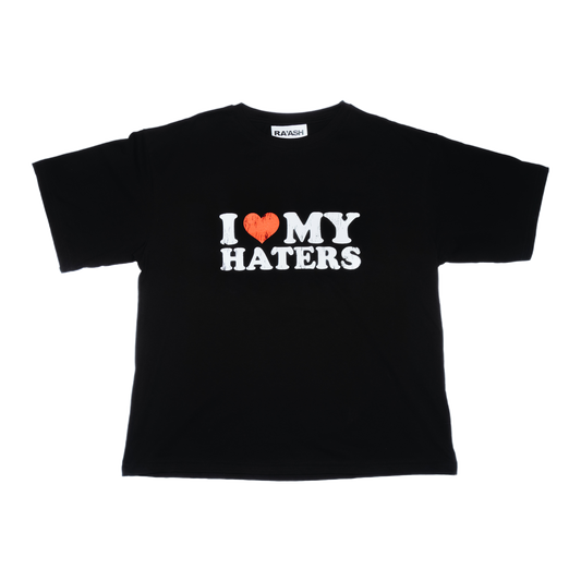 I ❤️ MY HATERS T-SHIRT